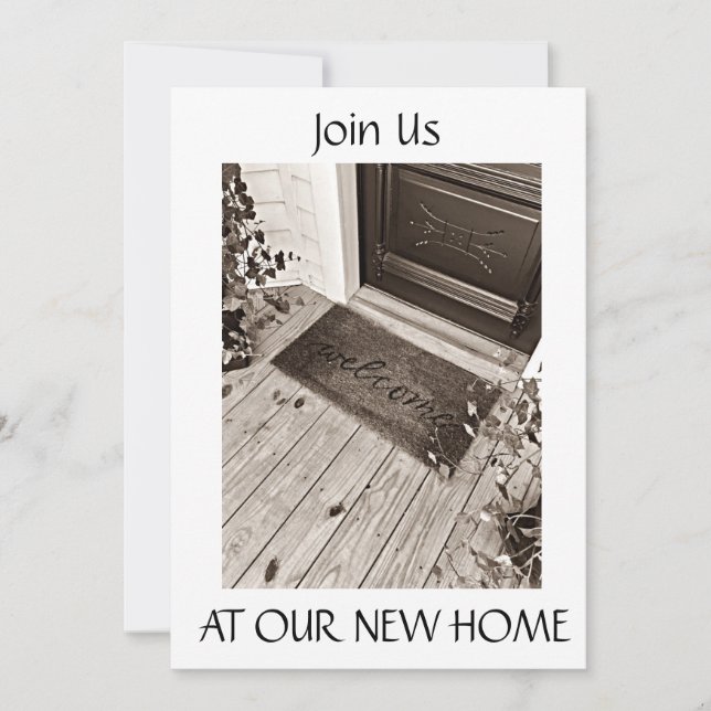 ***WELCOME TO OUR NEW HOME*** INVITATION (Front)