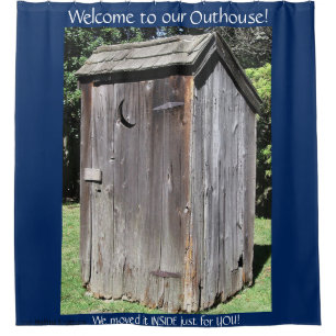 WELCOME TO OUR OUTHOUSE 5 custom