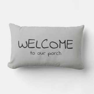 Welcome to our Porch Throw Pillow