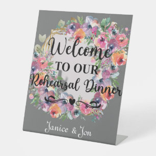 Welcome to Our Rehearsal Dinner Floral Wedding Pedestal Sign