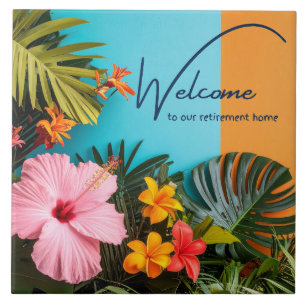 Welcome to our Retirement Home Tropical Themed Tile