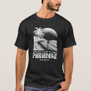 Welcome to Paradise Beach Funny Cute Vintage Retro T-Shirt