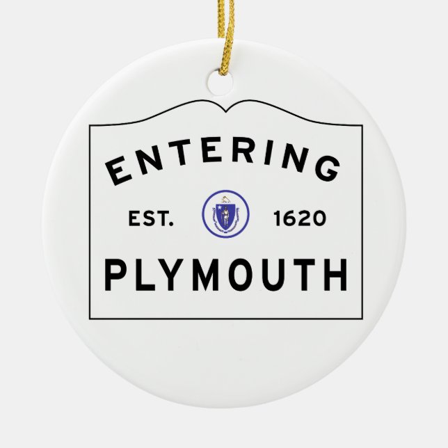 Welcome to Plymouth MA town sign Ceramic Ornament (Front)