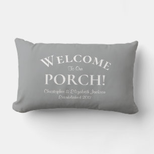 Welcome to Porch Custom Family Names Trendy Grey Lumbar Pillow