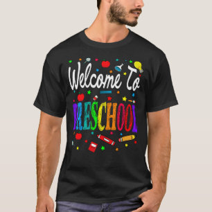 Welcome To Preschool Back To School T-Shirt