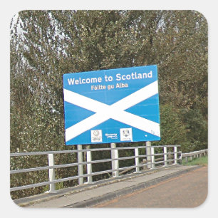 Welcome to Scotland - Anglo-Scottish Border Sign Square Sticker