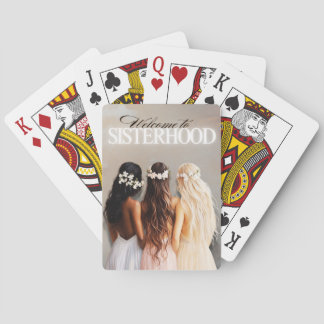 Welcome To Sisterhood  Playing Cards