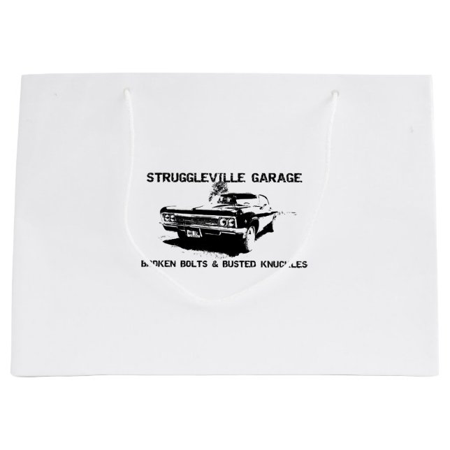 Welcome to Struggleville Garage - Where Broken Bol Large Gift Bag (Front)