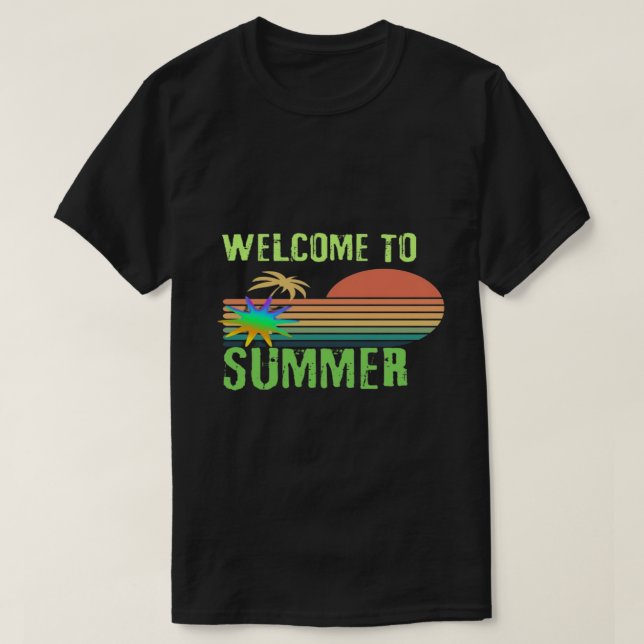 Welcome to summer 2024 T-Shirt (Design Front)