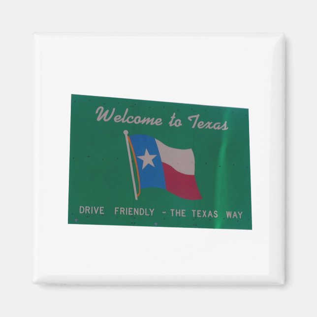 Welcome to texas magnet (Front)