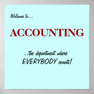 Welcome to the ACCOUNTING DEPARTMENT.. Poster
