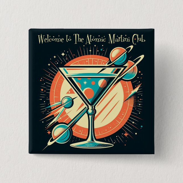 Welcome To The Atomic Martini Club Space Age 2 Inch Square Button (Front)