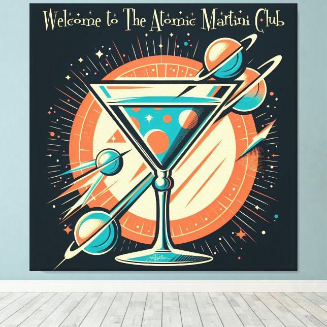Welcome To The Atomic Martini Club Space Age Canvas Print (Insitu(Wood Floor))