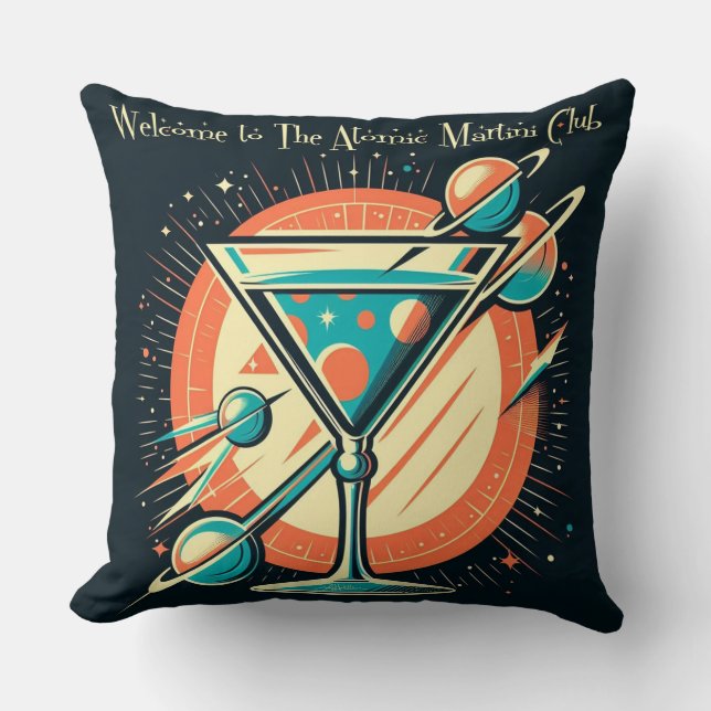 Welcome To The Atomic Martini Club Space Age Throw Pillow (Front)