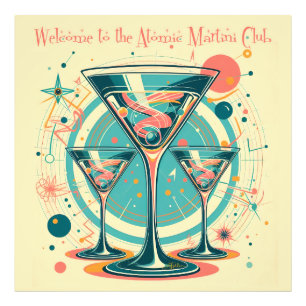 Welcome To The Atomic Martini Club Triple Play Photo Print