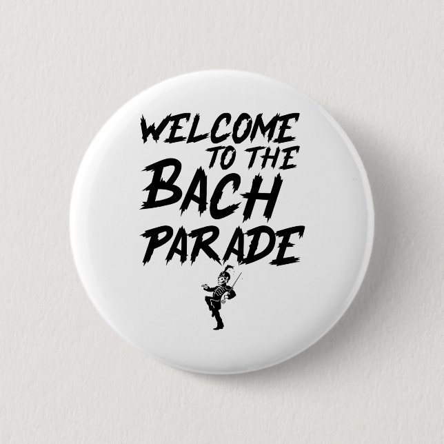 Welcome To The Bach Parade Bride Squad Gothic Bach 2 Inch Round Button (Front)