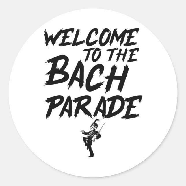 Welcome To The Bach Parade Bride Squad Gothic Bach Classic Round Sticker (Front)
