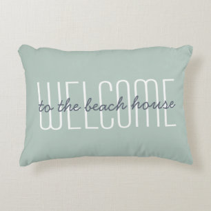 Welcome To The Beach House Quote Green Decorative Accent Pillow