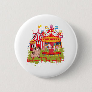 Welcome To The County Fair - Carnival 2 Inch Round Button