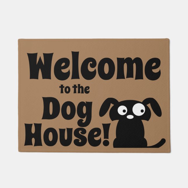 Welcome to the Dog House Funny Doormat (Front)
