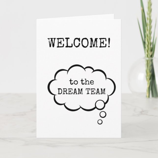 Welcome to the Dream Team, New Employee Card (Front)