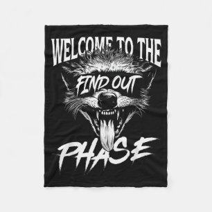 Welcome To The Find Out Phase Funny Nge Quote Fleece Blanket