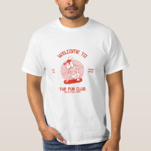 Welcome to the Fun Club Since Day One T-Shirt