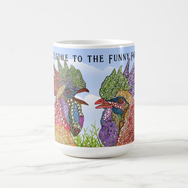 Welcome to the Funny Farm Chickens Coffee Mug (Center)