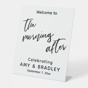 Welcome to The Morning After Casual Handwriting Pedestal Sign
