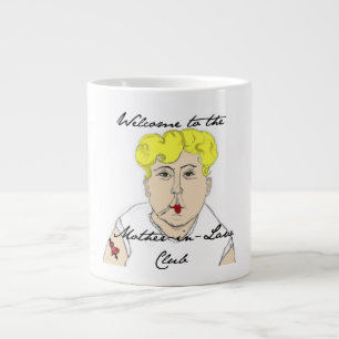 Welcome to the Mother in Law Club Specialty Mug