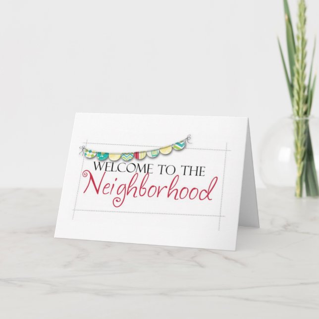 **WELCOME TO THE NEIGHBORHOOD** CARD (Front)
