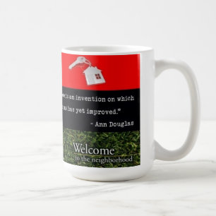 Welcome To The Neighbourhood Coffee Mug