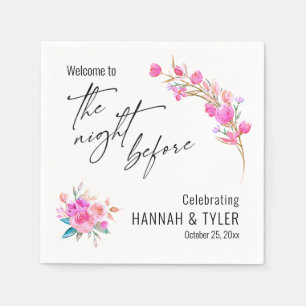 Welcome to The Night Before Pink Floral Watercolor Napkin