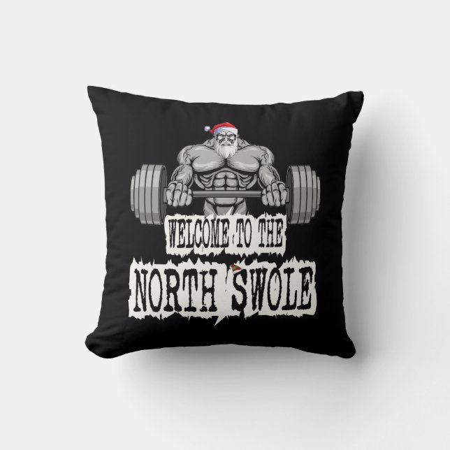 Welcome To The North Swole Throw Pillow (Front)