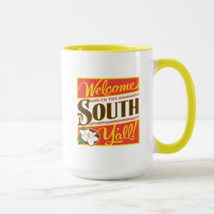 Welcome To The South Y'all Mug