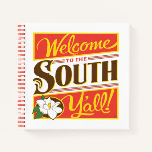 Welcome To The South Y'all Notebook