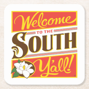 Welcome To The South Y'all Square Paper Coaster