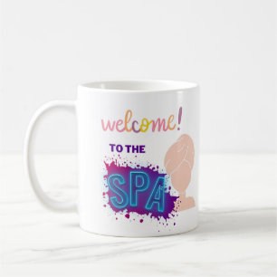 Welcome to the spa coffee mug