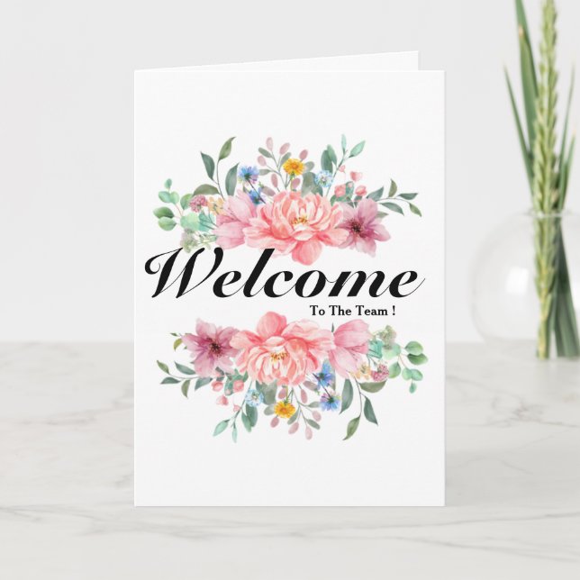 Welcome To The Team Card (Front)