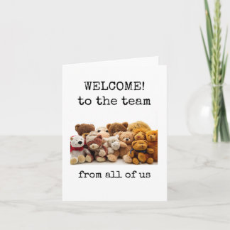 Welcome to the Team, From All of Us Card