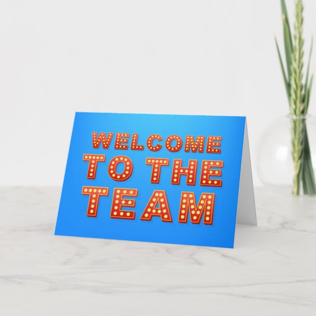 Welcome To The Team Greeting Card (Front)