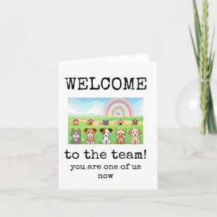 Welcome to the Team, You Are One of Us Now, Card