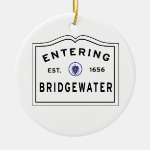 Welcome to the Town of BRIDGEWATER MA Ceramic Ornament