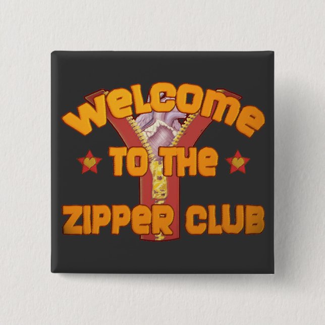Welcome to the Zipper Club 2 Inch Square Button (Front)