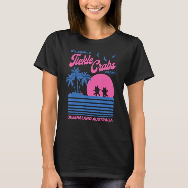 Welcome To Tickle Crabs Island Queensland T-Shirt (Front)