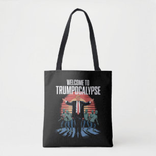Welcome to Trump-ocalypse Funny Trump Halloween  Tote Bag