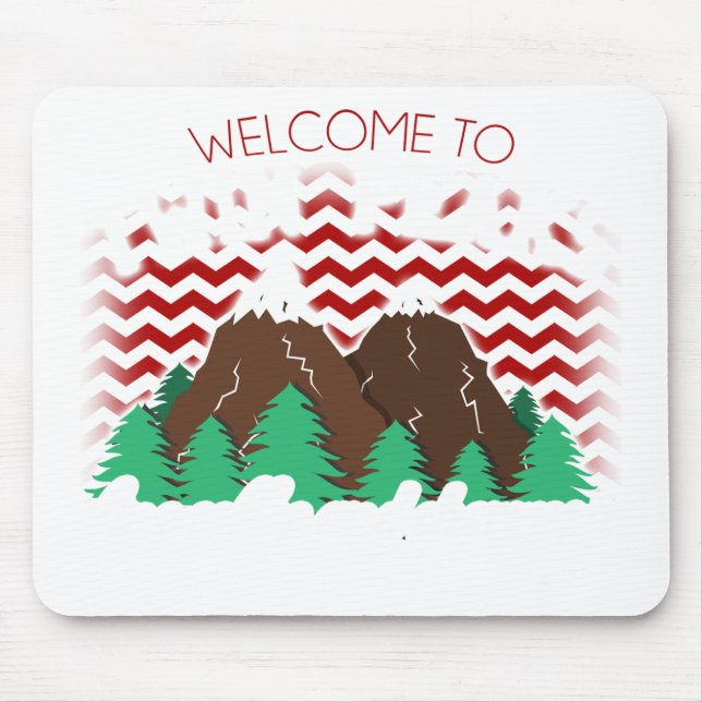 Welcome to twin peaks mouse pad (Front)
