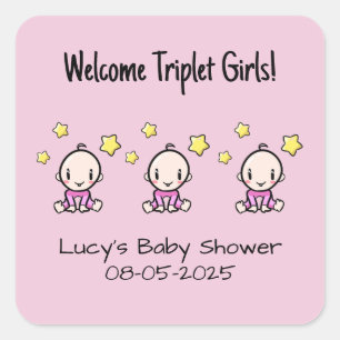 Welcome Triplet Girls!, Custom Triplet Babies  Square Sticker