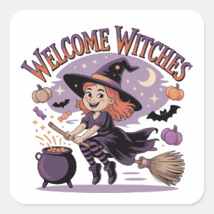 Welcome Witches - Cute Halloween Witch Square Sticker