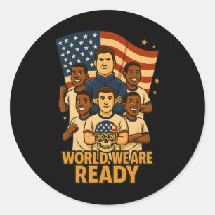 Welcome World We Are Ready For Soccer 2026  Classic Round Sticker